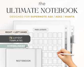 May include: A digital notebook with the text "ULTIMATE NOTEBOOK" and "DESIGNED FOR SUPERNOTE A5X / A5X2 / MANTA". The image shows page layouts, "RIGHT + LEFT HAND", and "76 LAYOUT TEMPLATES". A hand is using a stylus on the digital notebook.