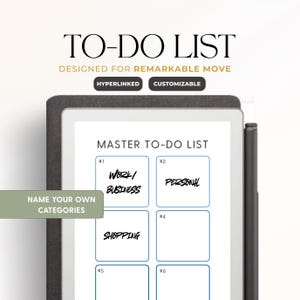 May include: A digital to-do list displayed on a tablet. The screen shows a "Master To-Do List" with categories for "Work/Business," "Personal," and "Shopping." The text "To-Do List" and "Designed for Remarkable Move" are at the top.
