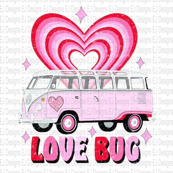 Valentines Volkswagen Van Love Bug Shirt Design Digital Download, Eps, Png, Pdf, Jpeg, Svg. Sublimation compatible