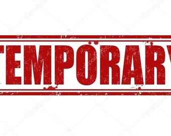 May include: A red rectangular stamp with the word "TEMPORARY" in bold, distressed font. The stamp has a double border and a worn, textured appearance, suggesting repeated use. The background is white.