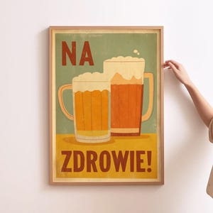 Cartel de cerveza polaca Na Zdrowie pared arte taza de cerveza impresión bar decoración cervecería cocina regalo Oktoberfest arte Polski Plakat Piwo