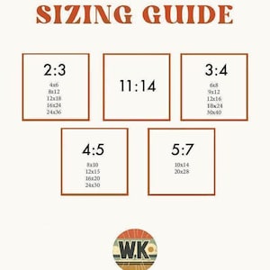 A brown "SIZING GUIDE" graphic with five rectangular frames showing aspect ratios and print sizes. The guide includes ratios 2:3, 11:14, 3:4, 4:5, and 5:7, with sizes in inches. A circular logo with "WK" is at the bottom.