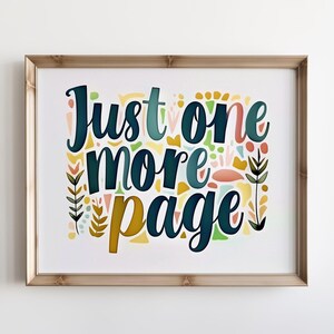 Arte mural para amantes de los libros, impresiones de lectura para habitación infantil, decoración de biblioteca, póster de lectura para niños, impresiones con cita "Solo una página más" imagen 6