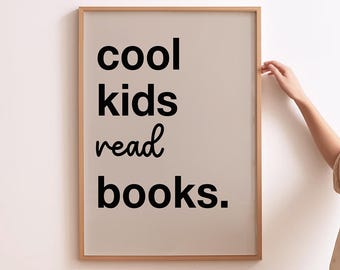 Cool Kids Read Books Print, Kids Room Wall Art, Classroom Decor
