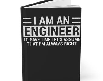 Diario/Cuaderno de tapa dura divertido "Soy ingeniero..."