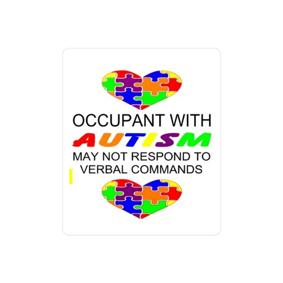 Autistic Occupant Sticker Important
