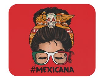 Mouse Pad with Beautiful Latina Woman and "Mexicana."