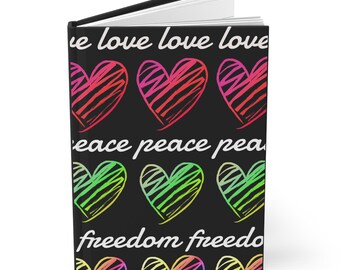 Colorful Heartful Message "Love, Peace, Freedom" Journal, Notebook, Diary, Lined Pages