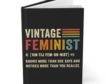 Vintage feministisches Hardcover-Notizbuch - Empowerment-Notizbuch, Geschenk für sie, Schreibjournal, feministische Geschenke, Tagebuch