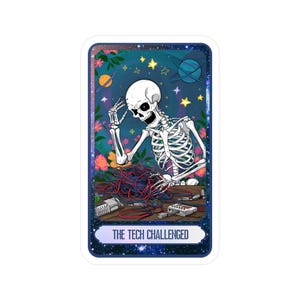May include: A sticker featuring a cartoon skeleton with a pensive expression, surrounded by wires and electronic components. The background includes a starry sky, planets, and flowers. Text at the bottom reads "THE TECH CHALLENGED".