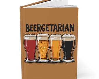 Hardcover Journal Notebook for Beer Lovers and Brewers "Beergetarian"
