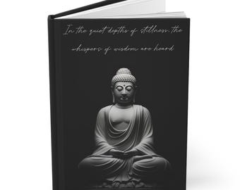 Zen Wisdom Hardcover Journal - Buddha Design, Meditation Notebook, Gratitude Journal, Mindfulness Journal, Daily Diary