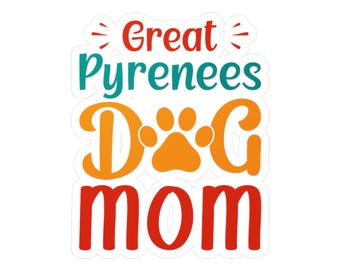 Vinyl Decal with "Great Pyrenees Dog Mom" in Bright Colors