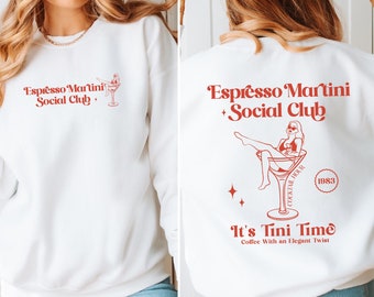 Espresso Martini Sweatshirt, Expresso Martini Sweater, Cocktail Social Club Crewneck, Bachelorette Gift, Martini Bach, Retro Tini Time Shirt