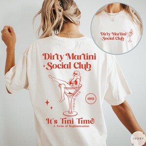 Dirty Martini Social Club Shirt, Comfort Colors Bachelorette Tee, Cocktail Bach T-Shirt, Tini Time TShirt, Drinking Gift, Retro Martini Love