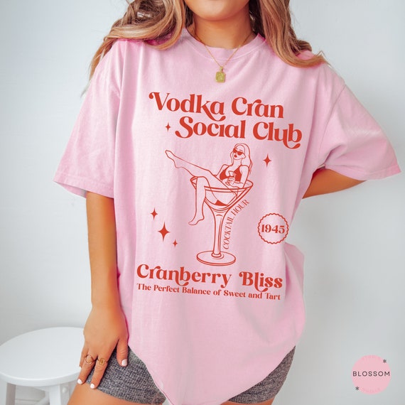 Vodka Cranberry Shirt, Vodka Cran T-shirt, Vodka Cocktail Social