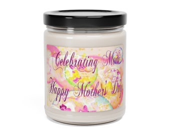 Mothers Day Scented Soy Candle