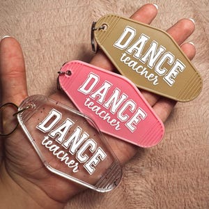 Dancer teacher keychains, dance teacher gifts, dance keychains, gifts for dance teachers, dance items, dance recital gifts