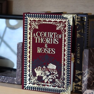 A Court of Thorns and Roses by Sarah J. Maas | Handmade Rebound Special Editions