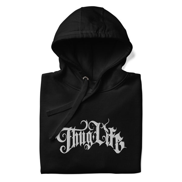 Thug Life Hoodie, Rapper Hoodie, Hip Hop Clothing, Thug Life Meme, gif for Rapper, Unisex Hoodie