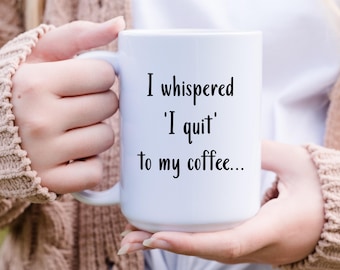 Funny work mug for Coworker, Sarcastic Gift for Boss, Personalized Coffee mug for staff, Custom Sarcastic work mug, Humor Office Coffee cup