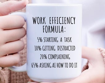 Funny Mugs for Coworker, Sarcastic Work Humor coffee cup, Funny work friend gifts, Humorous mug for Boss, Sarcastic work bestie gifts