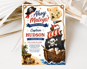 Könnte beinhalten: Eine Einladung zum Piraten-Thema mit dem Text "Ahoy Mateys!" und "Captain Hudson is turning three." Das Design umfasst ein Piratenschiff, eine Schatzkiste, eine Karte und einen Piratenhut. Die Einladung ist mit einem Seilrand umrahmt.