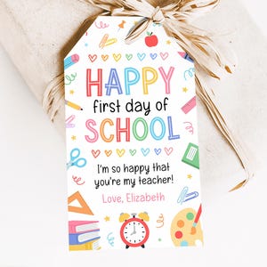 Happy First Day Of School Tag, I&#39;m So Excited That You&#39;re My Teacher Tag, Printable First Day Of School Favor Tag, Back to School Gift Tag