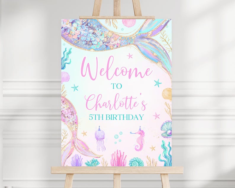May include: Welcome to Charlotte's 5th Birthday mermaid themed party sign featuring a purple, pink, and blue mermaid tail with seashells and starfish.
