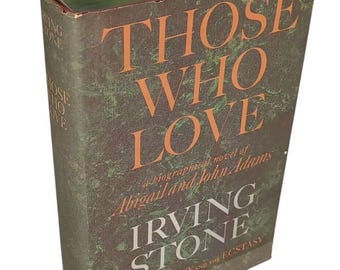 Those Who Love  (BCE) by Stone, Irving Hardcover Vintage