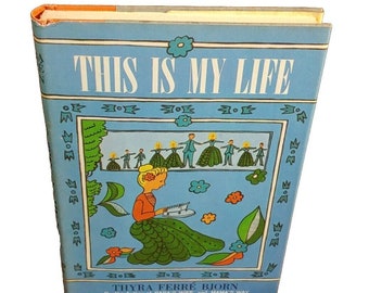 Thyra Ferre Bjorn / This Is My Life 1st Edition 1966 Hardcover