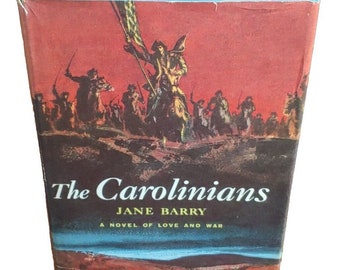 The Carolinians By Jane Barry 1959 Book Club Edition