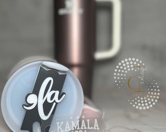 Comma La Custom Stanley Tumbler Topper Kamala 2024 Personalized Name Plate Topper 40oz/30oz Tumbler, Acrylic Name Plate