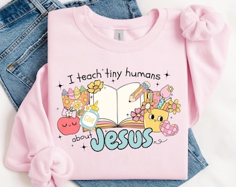 I teach tiny humans about JESUS - digital file png for DTF shirts, cards, and other prints; Christian Inspirational Gifts