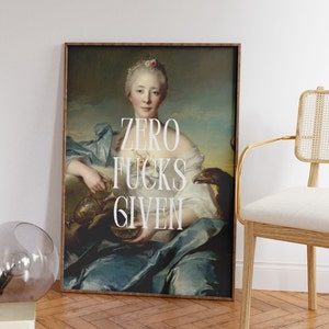 Aesthetic Living Room Decor Poster | Living room Print | Cool Trendy Print | Zero F*cks | Modern Apartment Art | Moody