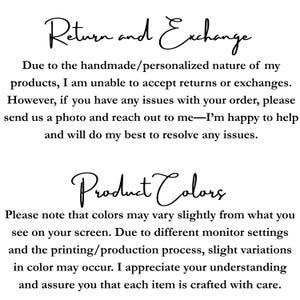 May include: A white background with black handwritten text. The text reads "Return and Exchange" and "Product Colors". The text explains the return policy and color variations due to monitor settings and the printing process.