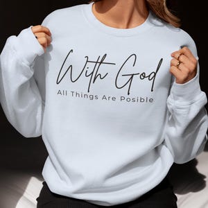 Religious Sweater, Christian Apparel, Bible Verse Jumper, Inspirational Sweatshirt, Faith Clothing, Christian Gift for Him/Her, Crewneck