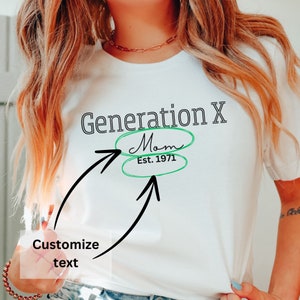 Personalized Gen X Tshirt, Custom Generation X Shirt, Gift Tee For Generation X, Retro Gen X Tshirt For Women, Vintage Gen X Shirt For Men