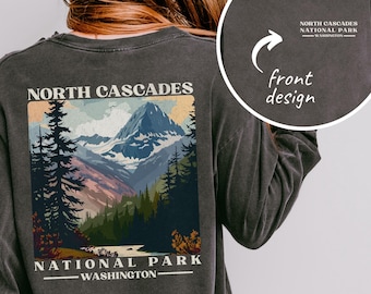 North Cascades National Park Shirt Longsleeve Comfort Colors Granola Girl National Park Gift Travel Washington Shirt Protect Our Parks Shirt