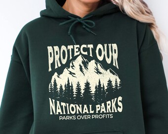 Protect Our National Parks Hoodie Parks Over Profit Granola Girl Protect Our Parks National Park Hoodie Support US Parks Resist DOGE Hoodie