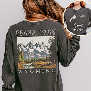 Grand Teton National Park Long Sleeve Shirt Comfort Colors Retro US National Parks Cute Traveler Gift Granola Girl Shirt Wyoming Sweater