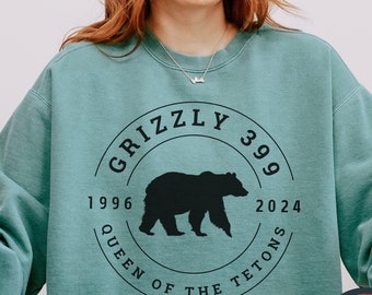 Grizzly 399 Sweatshirt Queen of the Tetons Shirt Comfort Colors In Memory Of Bear 399 Shirt Famous National Park Tetons Grizzly Bear Shirt
