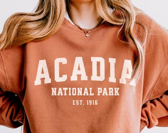 Acadia National Park Sweatshirt Lightweight Comfort Colors Granola Girl Protect Our Parks National Park Gift Acadia Sweatshirt Maine Shirt