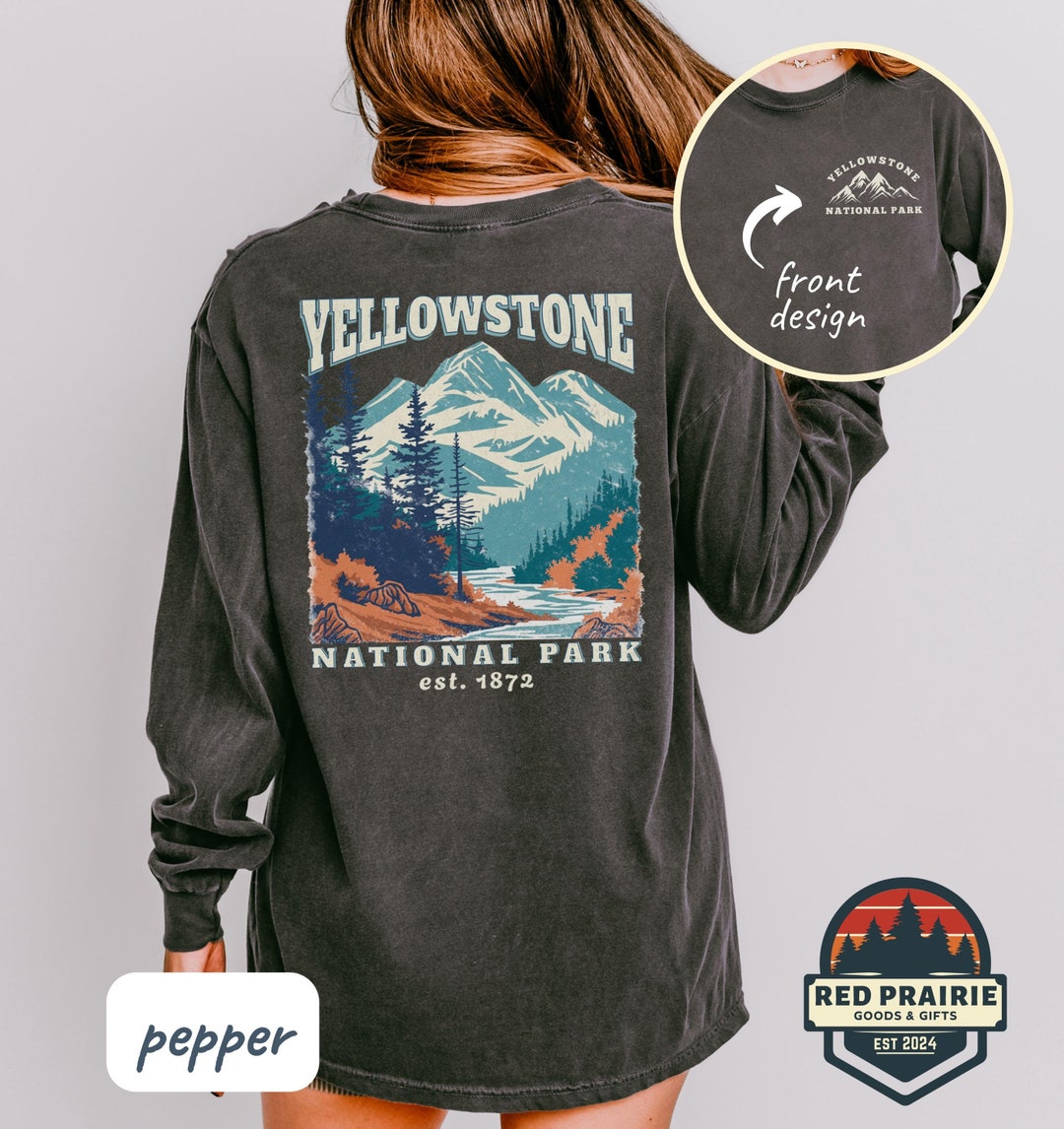 Yellowstone National Park Long Sleeve Shirt Comfort Colors Shirt Cute ...