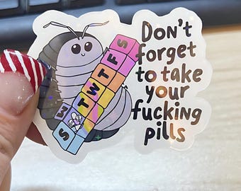 Funny Mental Health Reminder Sticker | Holographic Vinyl Decal