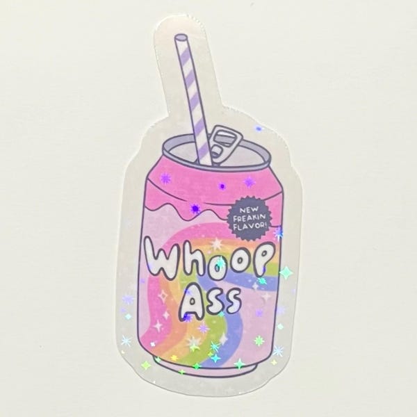 Whoop Ass Sticker – Funny Holographic Soda Can Vinyl Decal