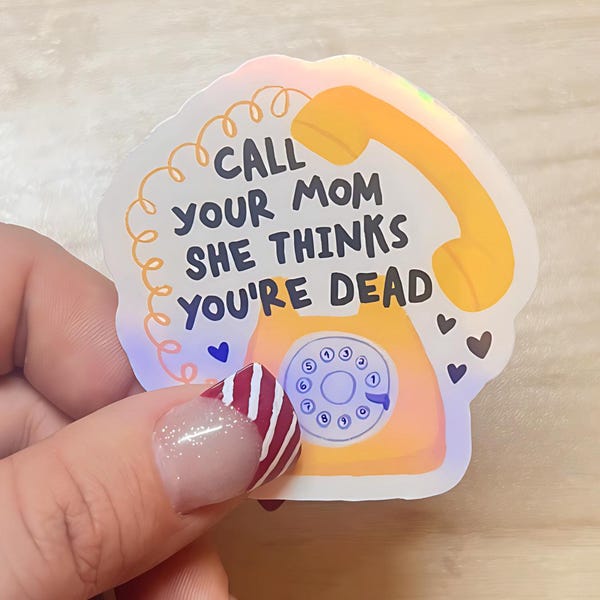 Funny 'Call Your Mom' Holographic Vinyl Sticker | Retro Phone Decal