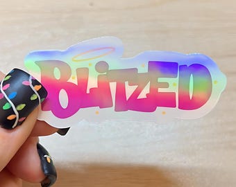 Holographic “Blitzed” Sticker • Weed Aesthetic Decal • 420 Vibes Vinyl Sticker • Waterproof Laptop/Notebook Sticker • 2–3”