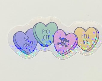 Funny Anti-Valentine Holographic Sticker: Sarcastic Candy Hearts Vinyl Decal
