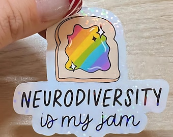 Neurodiversity Is My Jam Sticker | Holographic Vinyl Sticker | Autism Acceptance Laptop Water Bottle Decal